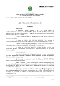 AÇÃO PENAL N. 42543-76.2016.4.01.3400 DESPACHO Observo que