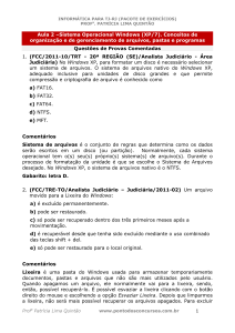 Aula 2 –Sistema Operacional Windows (XP/7). Conceitos de