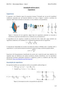 Introdução teórica aula 6: Capacitores Capacitores Associação de