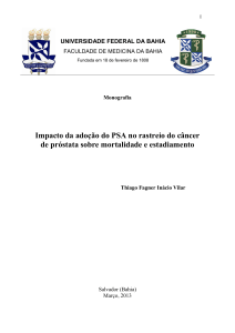 Impacto da adoção do PSA no rastreio do câncer de próstata sobre