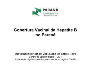 Cobertura Vacinal da Hepatite B no Paraná