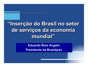 “Inserção do Brasil no setor de serviços da economia mundial
