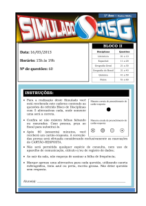 BLOCO II INSTRUÇÕES: INSTRUÇÕES: Data: 16/03/2013 Horário