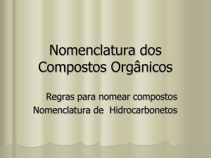 Nomenclatura dos Compostos Orgânicos