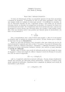 FIS02014- Fotometria Prof. Basılio X. Santiago Sinal e fluxo: calibraç