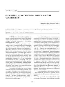 O EMPREGO DO PET EM NEOPLASIAS MALIGNAS COLORRETAIS