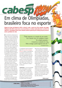 Em clima de Olimpíadas, brasileiro foca no esporte