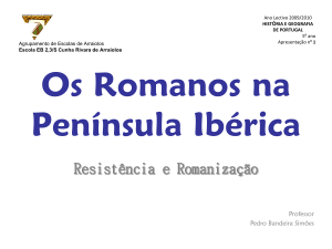 Os Romanos na Península Ibérica