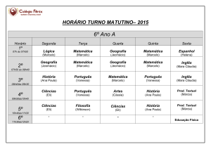 HORÁRIO TURNO MATUTINO– 2015 6º Ano A