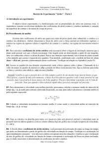 Roteiro do Experimento “Atrito” – Parte I A) Introdução ao