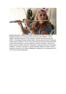 Angélica Maximiano, professora de Flauta Transversal e de artes. É