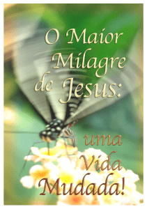 O Maior Milagre de Jesus
