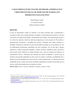 Caracterizao do volume, densidade, germinao e desenvolvimento