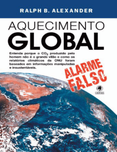 Aquecimento Global - alarme falso: entenda porque o co2