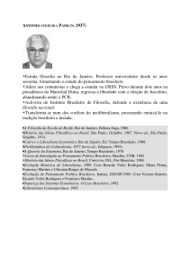 Estuda filosofia no Rio de Janeiro. Professor universitário desde os