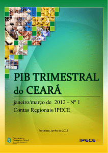 1º PIB Trimestral do Ceará 2012 - Ipece