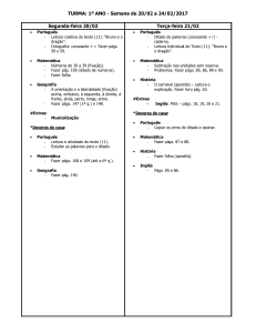 TURMA: 1º ANO - Semana de 20/02 a 24/02/2017 Segunda