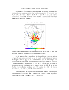 Forte instabilidade no centro e sul do Brasil A