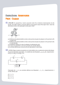 Exercícios: Resist Resistores Prof. Chaban