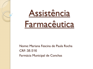 Nome: Mariana Fescina de Paula Rocha CRF: 38.516 Farmácia