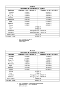 6º Ano A Cronograma de Avaliações – 2º Bimestre 7º Ano A