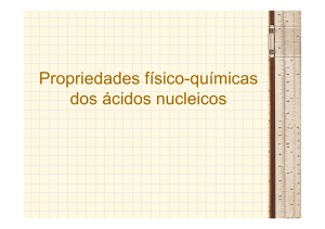 Propriedades físico-químicas dos ácidos nucleicos