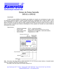Divisor de Pulsos Samrello DPS-01 e DPS-02