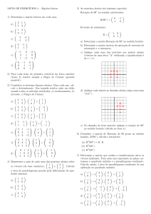 LISTA DE EXERCÍCIOS 4 – Álgebra Linear 1) Determine a matriz