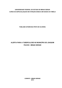ALERTA PARA A TUBERCULOSE NO MUNICÍPIO DE JOAQUIM