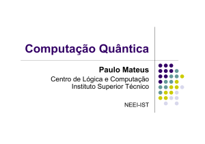 Computação quântica - Section of Logic and Computation