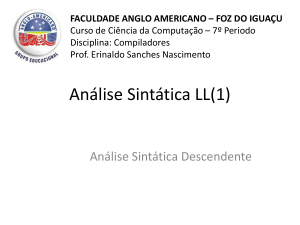 Análise Sintática LL(1) - Profº Erinaldo Sanches Nascimento