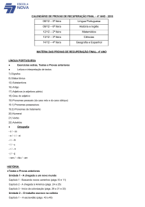 08/12 – 5ª feira Língua Portuguesa 09/12 – 6ª feira
