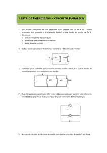 1) Um circuito composto de dois resistores cujos valores são