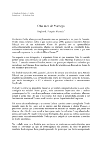 Oito anos de Mantega - Departamento de Economia PUC-Rio