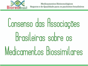 Consenso das Associações Brasileiras sobre os Biossimilares