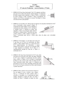 2008/1 5ª Lista de Problemas – Leis de Newton, 2ª Parte