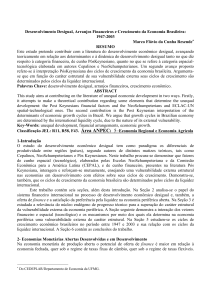 Desenvolvimento Desigual, Arranjos Financeiros e Crescimento da