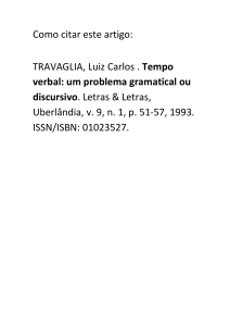 Como citar este artigo: TRAVAGLIA, Luiz Carlos . Tempo verbal: um