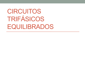 CIRCUITOS TRIFÁSICOS EQUILIBRADOS