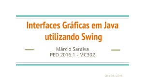 Interfaces Gráficas em Java%0B utilizando Swing