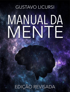 Manual da Mente - Edição Revisada - Gustavo Licursi