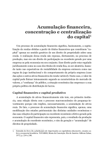 Acumulação financeira, concentração e centralização do capital + O caso brasileiro - Maria da Conceição Tavares