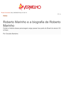 Roberto Marinho e a biografia de Roberto Marinho