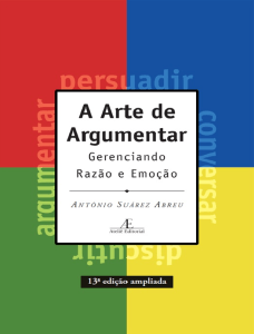 A Arte de Argumentar - Antonio Suarez Abreu