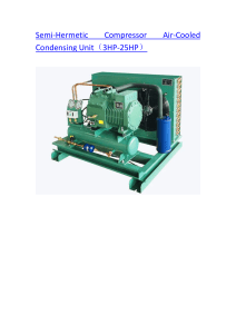 Semi-Hermetic Compressor Air-Cooled Condensing Unit（3HP-25HP）