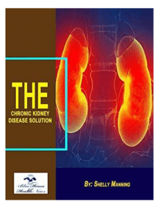 Shelly Manning Program - The Chronic Kidney Disease Solution™ Book