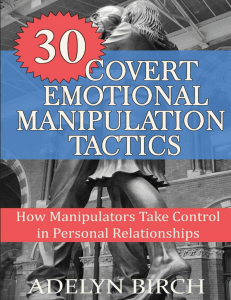 30 Covert Emotional Manipulation Tactics How Manipulators