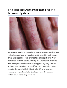The Link between Psoriasis and the Immune System