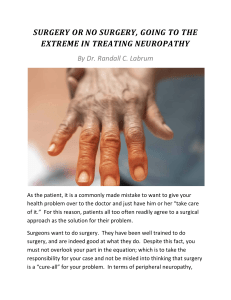 Surgery Or No Surgery Going to the Extreme in Treating Neuropathy