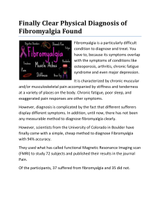 Finally Clear Physical Diagnosis of Fibromyalgia Found